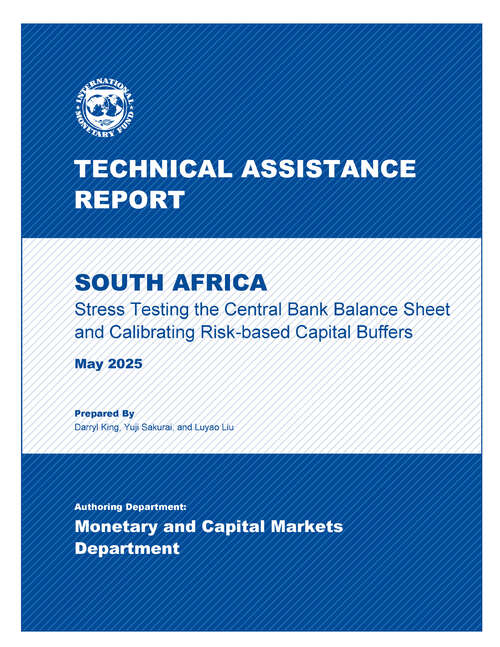 Book cover of South Africa: Technical Assistance Report-Stress Testing the Central Bank Balance Sheet and Calibrating Risk-based Capital Buffers