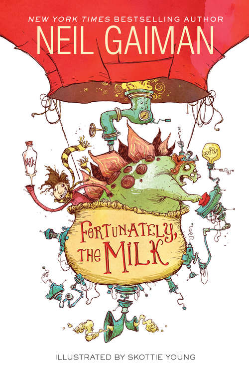 Book cover of Fortunately, the Milk