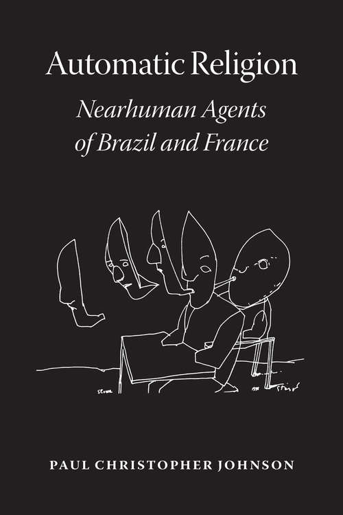 Automatic Religion: Nearhuman Agents of Brazil and France