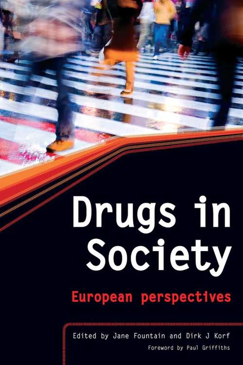 Drugs in Society: The Epidemiologically Based Needs Assessment Reviews, Vols 1 & 2