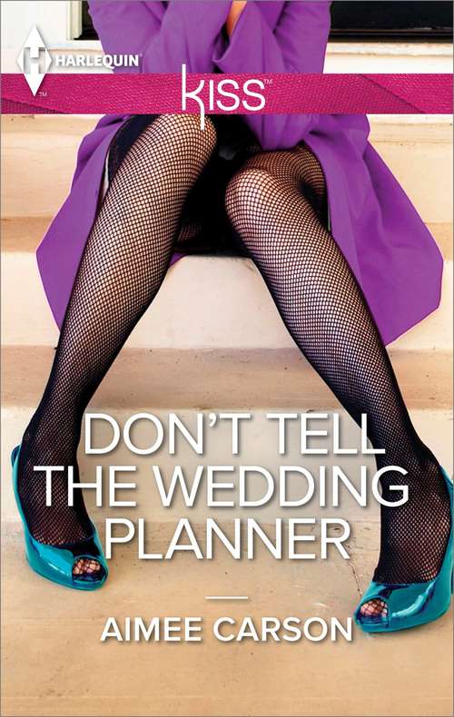 Don't Tell the Wedding Planner