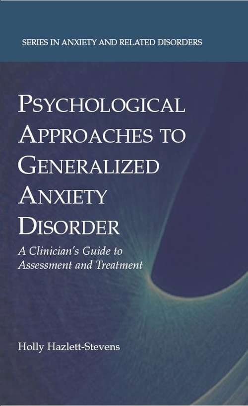 Book cover of Psychological Approaches to Generalized Anxiety Disorder