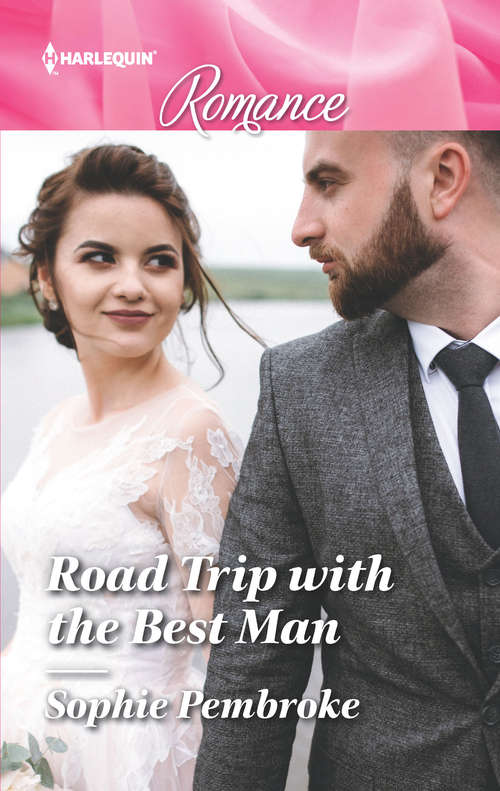 Road Trip with the Best Man: Road Trip With The Best Man / The Maverick's Bridal Bargain (montana Mavericks) (Mills And Boon True Love Ser.)