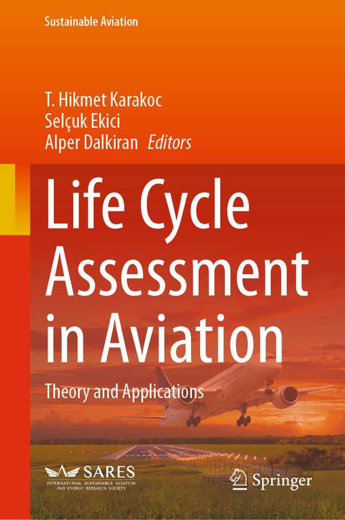 Book cover of Life Cycle Assessment in Aviation: Theory and Applications (2024) (Sustainable Aviation)