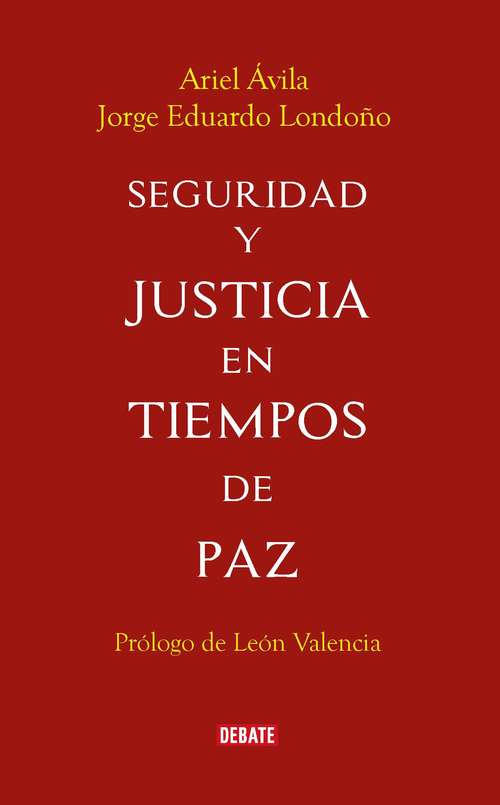Book cover of Seguridad y justicia en tiempos de paz