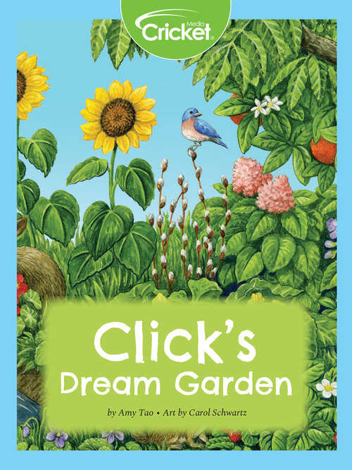 Book cover of Click's Dream Flower Garden