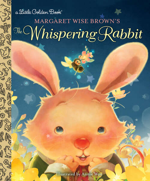 Book cover of Margaret Wise Brown's The Whispering Rabbit (Little Golden Book)