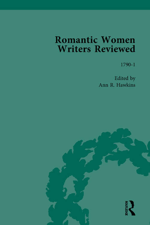 Book cover of Romantic Women Writers Reviewed, Part II vol 5 (Women Writers Reviewed Ser.)