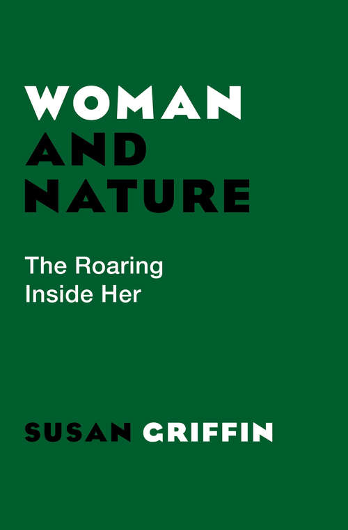 Woman and Nature: The Roaring Inside Her