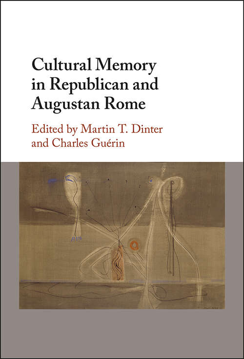 Book cover of Cultural Memory in Republican and Augustan Rome