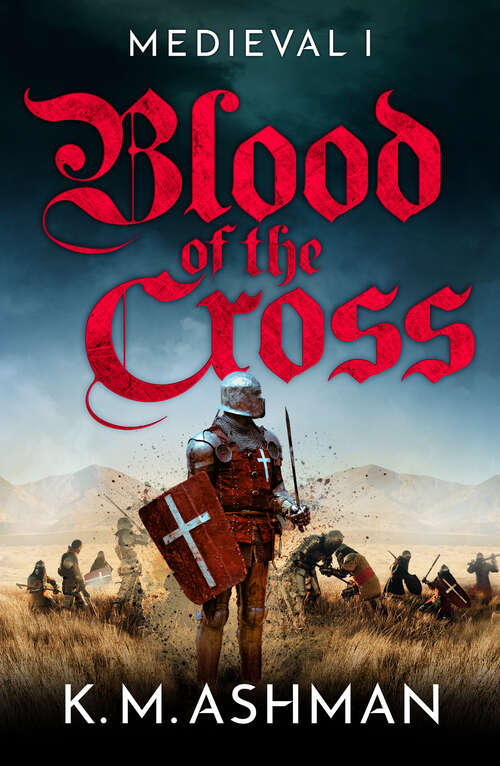 Book cover of Medieval - Blood of the Cross (Medieval Sagas)