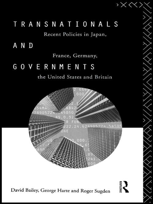 Transnationals and Governments: Recent policies in Japan, France, Germany, the United States and Britain