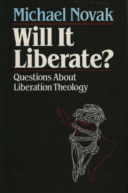 Book cover of Will it Liberate ?: Questions About Liberation Theology