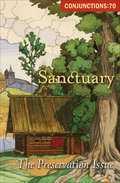Sanctuary: The Preservation Issue (Conjunctions #70)