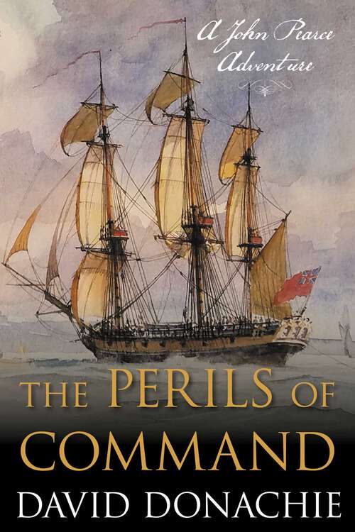 Book cover of Perils of Command: A John Pearce Adventure (John Pearce)
