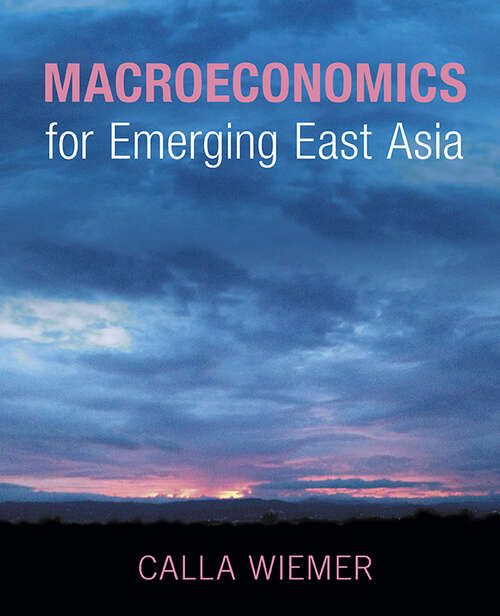 Book cover of Macroeconomics for Emerging East Asia
