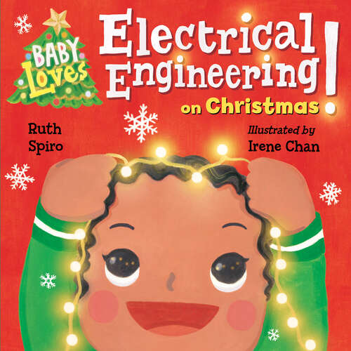 Book cover of Baby Loves Electrical Engineering on Christmas! (Baby Loves Science)