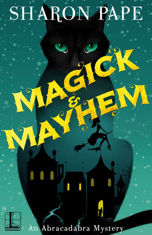 Book cover of Magick & Mayhem (An Abracadabra Mystery #1)