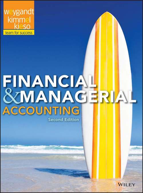 Financial and Managerial Accounting (Second Edition)