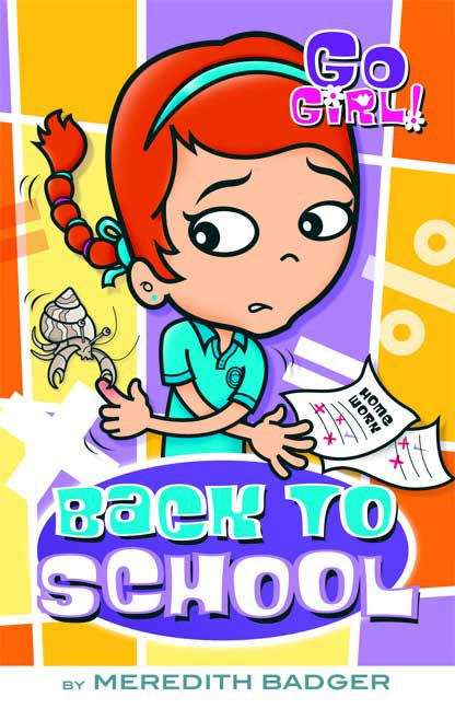 Book cover of Back to School (Go Girl! #12)