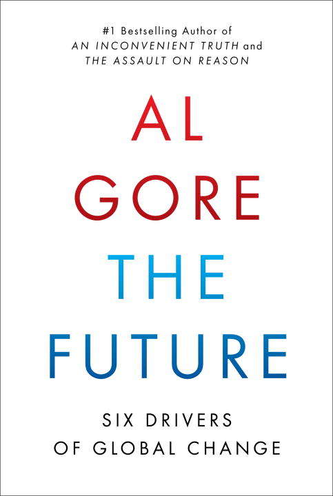 Book cover of The Future: Six Drivers of Global Change