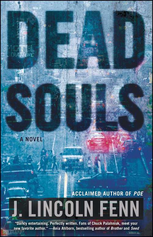 Book cover of Dead Souls: A Novel