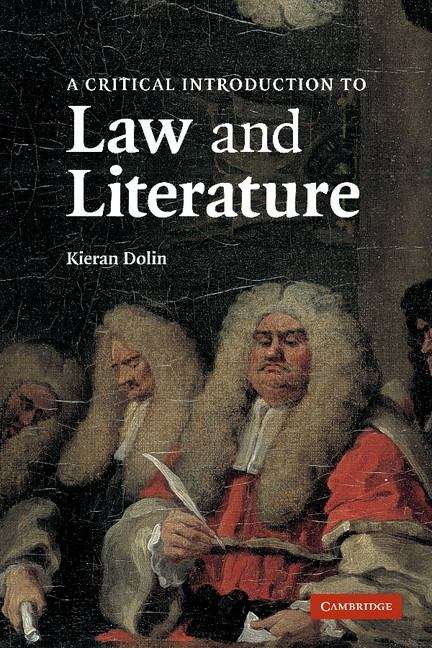 Book cover of A Critical Introduction to Law and Literature