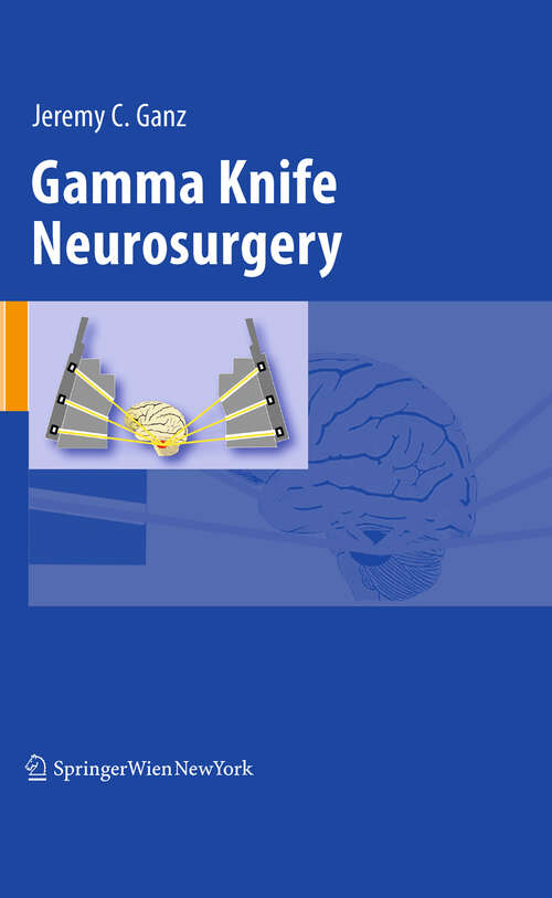 Book cover of Gamma Knife Neurosurgery