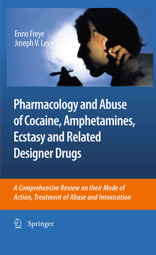 Book cover of Pharmacology and Abuse of Cocaine, Amphetamines, Ecstasy and Related Designer Drugs