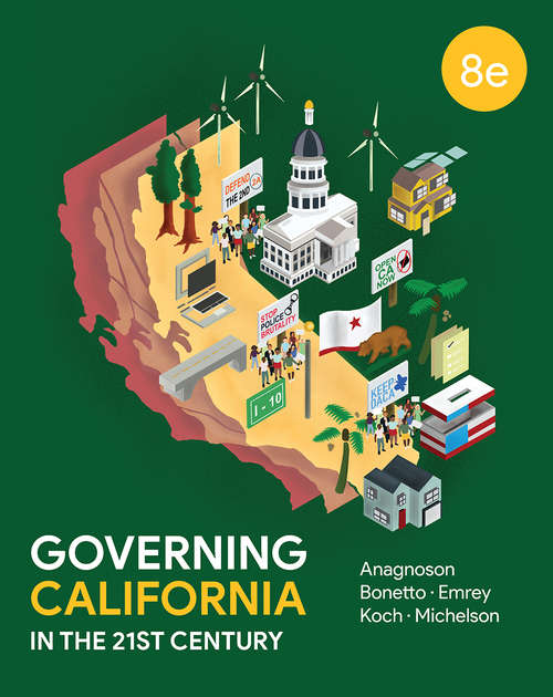 Governing California in the Twenty-First Century (Eighth Edition)
