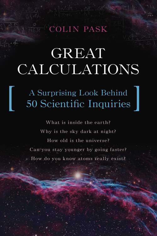 Book cover of Great Calculations: A Surprising Look Behind 50 Scientific Inquiries