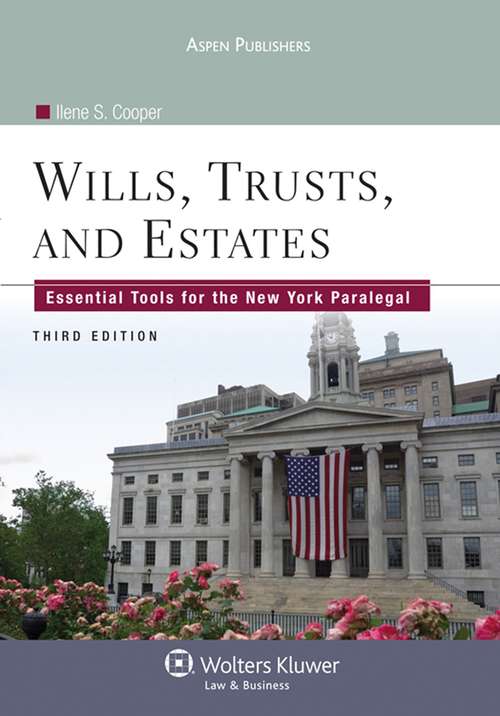 Book cover of Wills, Trusts, and Estates: Essential Tools for the New York Paralegal (3rd Edition)