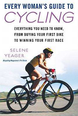 Book cover of Every Woman S Guide To Cycling