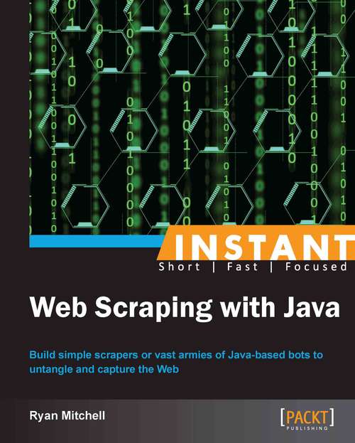 Book cover of Instant Web Scraping with Java