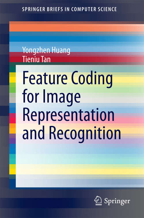 Feature Coding for Image Representation and Recognition
