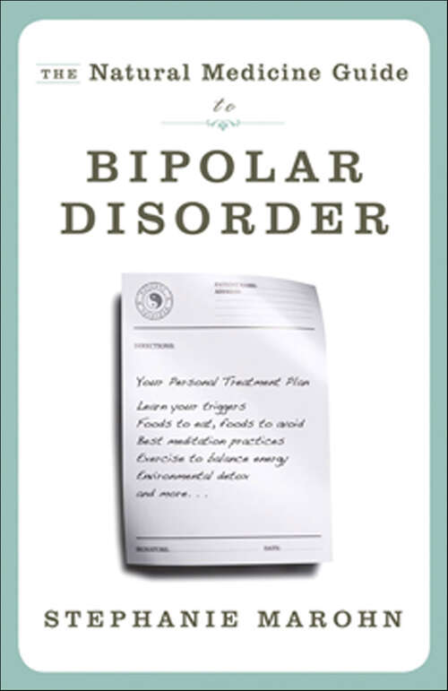 Book cover of The Natural Medicine Guide to Bipolar Disorder: New Revised Edition
