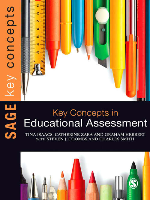 Key Concepts in Educational Assessment (SAGE Key Concepts series)