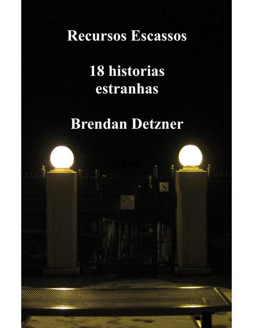 Book cover of Recursos escassos - 18 historias estranhas