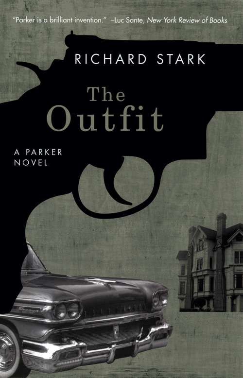 The Outfit: A Parker Novel