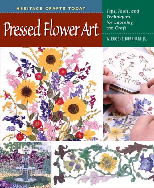 Book cover of Pressed Flower Art (Heritage Crafts)