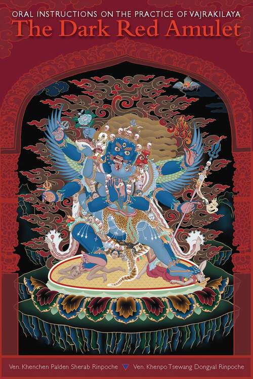 Book cover of The Dark Red Amulet: Oral Instructions on the Practice of Vajrakilaya