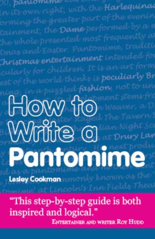 Book cover of How to Write a Pantomime (Secrets to Success)