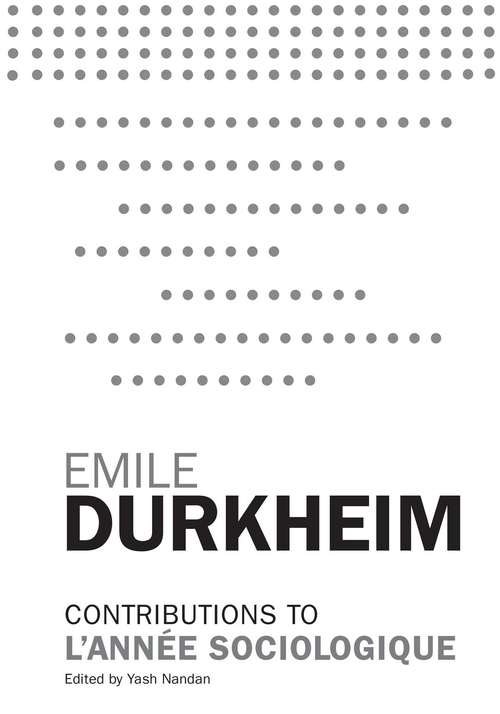 Emile Durkheims Contribution To L'Annee Sociologique