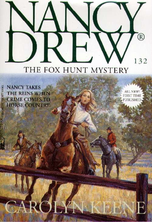 Book cover of The Fox Hunt Mystery (Nancy Drew Mystery Stories #132)