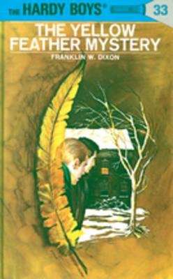 Book cover of Hardy Boys 33: The Yellow Feather Mystery