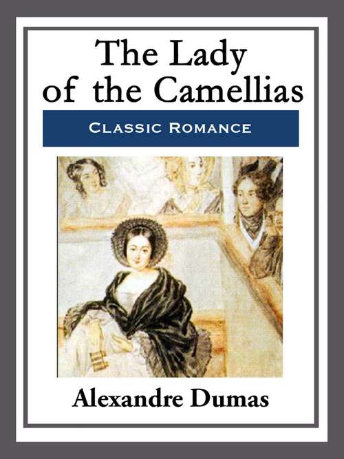 Book cover of The Lady of the Camellias