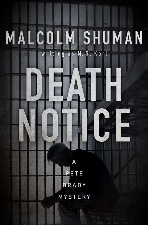 Death Notice (The Pete Brady Mysteries #2)