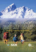 Tourism and Protected Areas: Benefits Beyond Boundaries