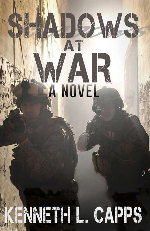 Book cover of Shadows at War: a novel (Danger in the Shadows #1)