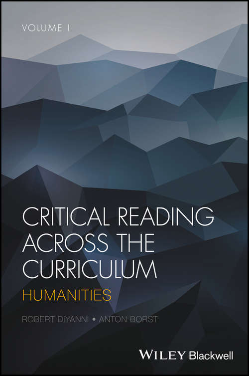 Critical Reading Across the Curriculum: Humanities
